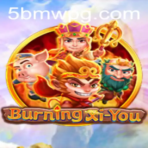 Explore the Thrills of BurningXiYou: A Journey Through Myth and Adventure