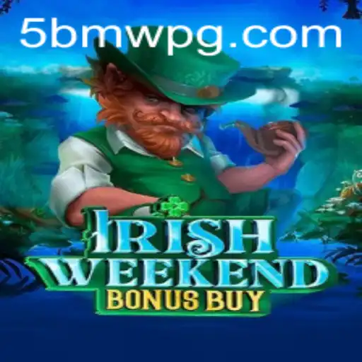 Explore the Thrills of IrishWeekendBonusBuy and How 5BMW Enhances the Experience