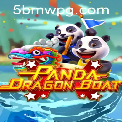 The Exciting World of PANDADRAGONBOAT: Navigating Challenges with 5BMW