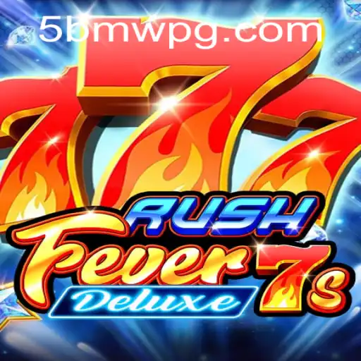 Experience the Thrill of RushFever7sDeluxe: Introduction, Gameplay, and Exciting Updates